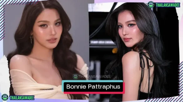 Bonnie Pattraphus Borattasuwan là ai? Tiểu sử lý lịch profile wikipedia