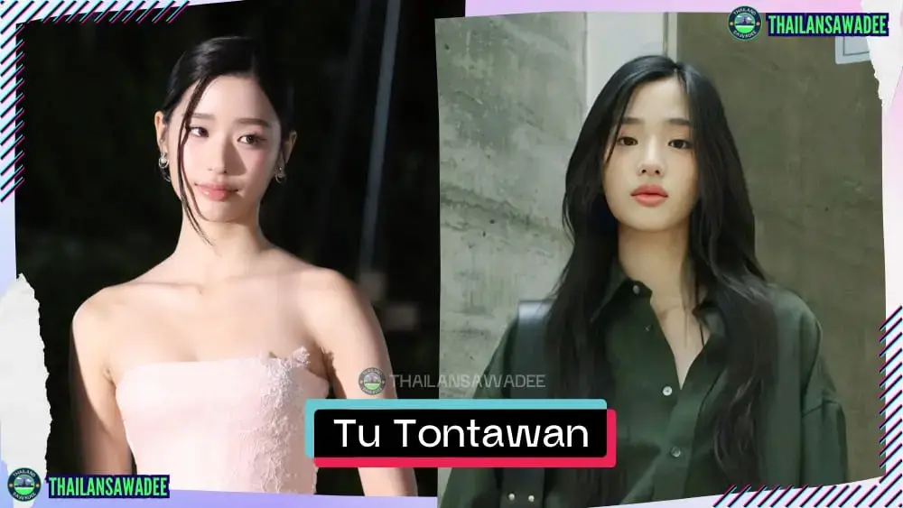 Tu Tontawan Tantivejakul là ai? Tiểu sử lý lịch profile wikipedia