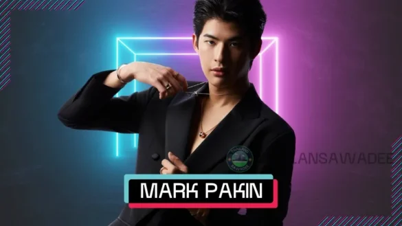 Mark Pakin Kunaanuwit là ai? Tiểu sử profile wiki lý lịch