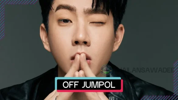 Off Jumpol Adulkittiporn là ai? Profile tiểu sử wiki lý lịch