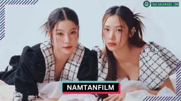 Namtanfilm couple thong tin profile