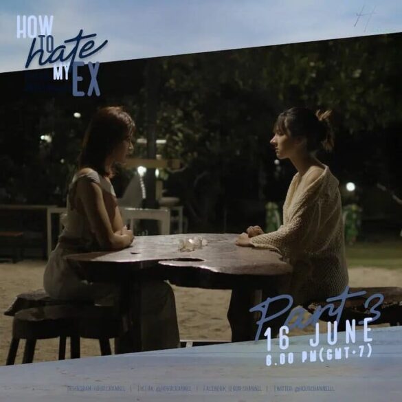 Trailer chính thức của phim How to Hate My Ex