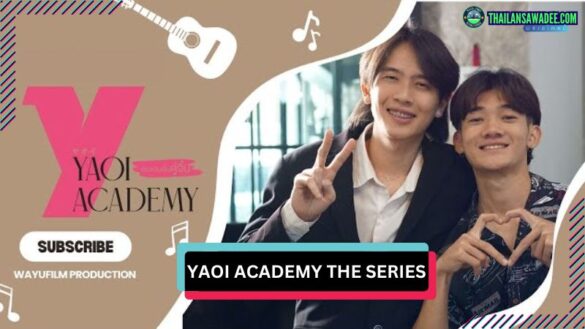 Yaoi Academy The Series (2025) | Các nhân vật và cốt truyện