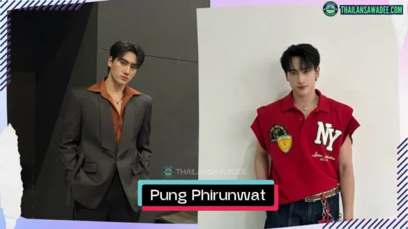Pung Phirunwat Promrat là ai? Tiểu sử lý lịch profile wikipedia