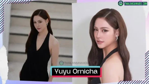 Yuyu Ornicha Ongsritrakul là ai? Tiểu sử lý lịch profile wikipedia